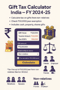 Gift Tax Calculator - Gift Tax in India | Online Free - 2025